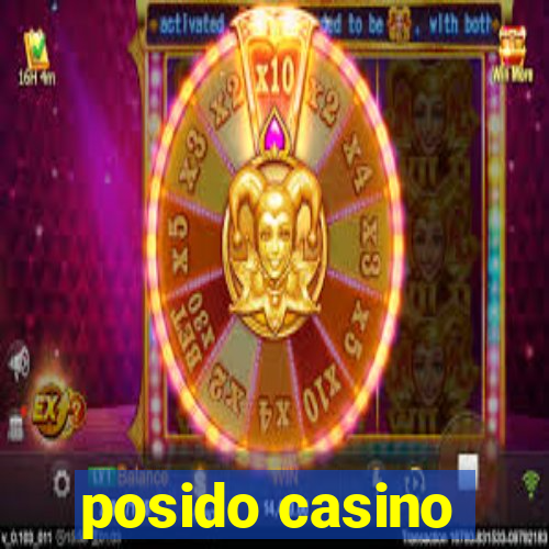 posido casino