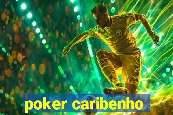 poker caribenho