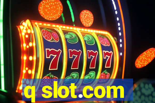 q slot.com