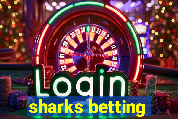 sharks betting