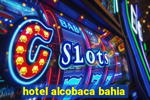 hotel alcobaca bahia