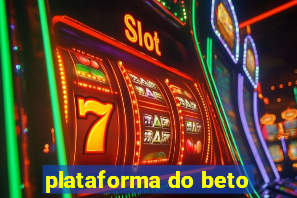 plataforma do beto