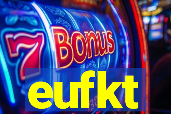 eufkt