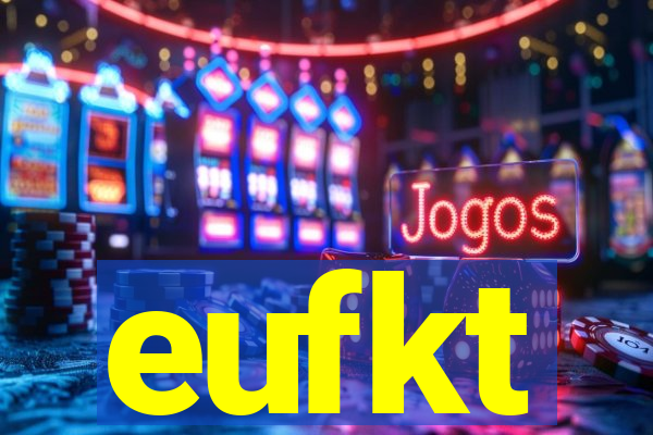 eufkt