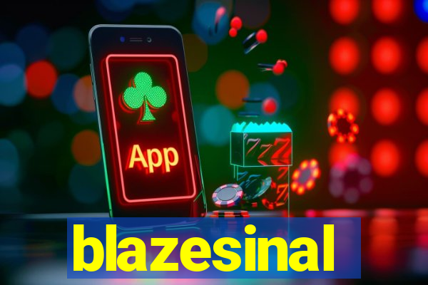 blazesinal