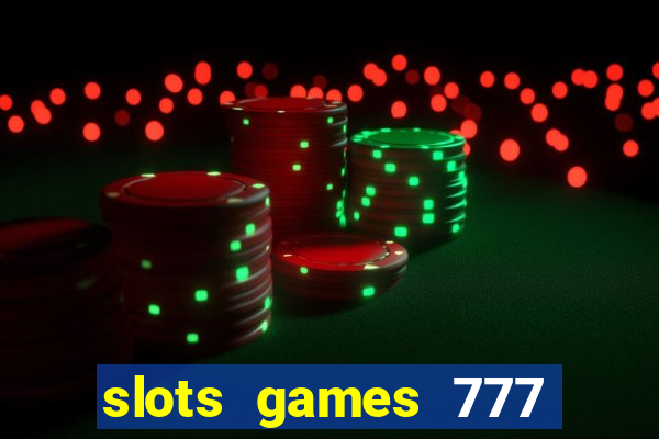 slots games 777 free 0vi35