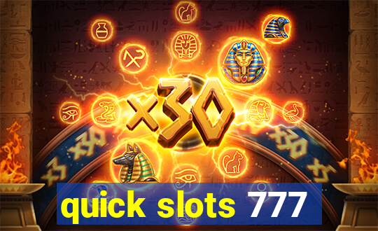 quick slots 777