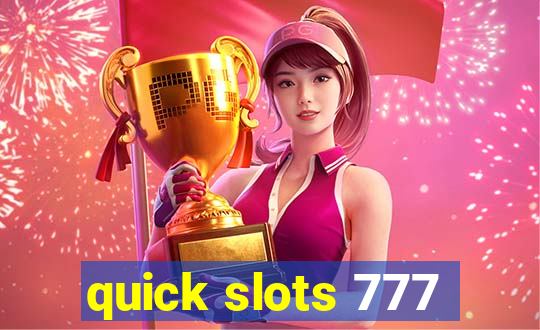 quick slots 777