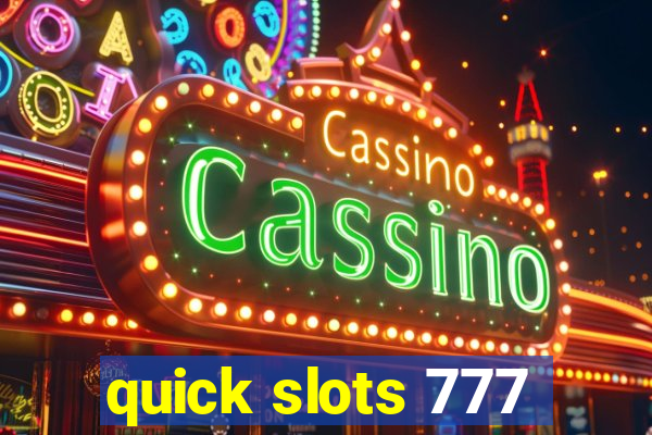 quick slots 777