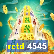 rctd 4545