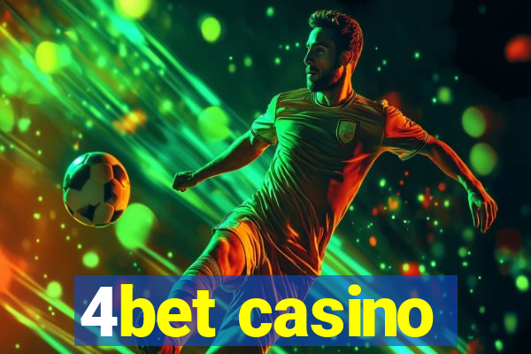 4bet casino