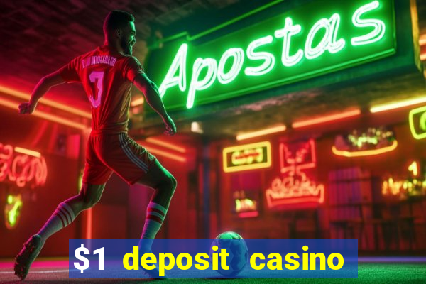 $1 deposit casino nz october 2021