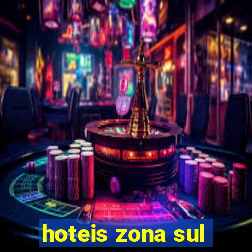 hoteis zona sul