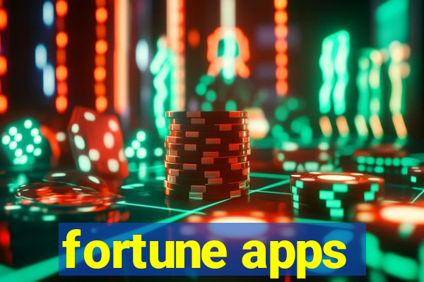 fortune apps