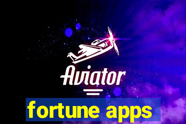 fortune apps