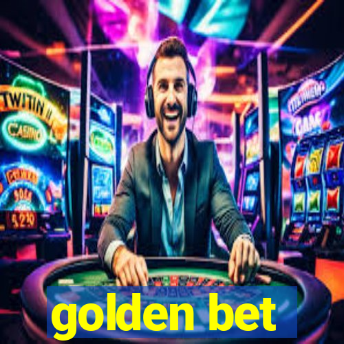 golden bet