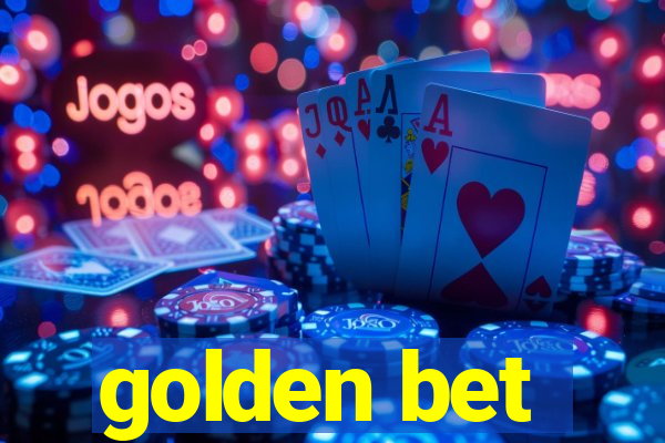 golden bet