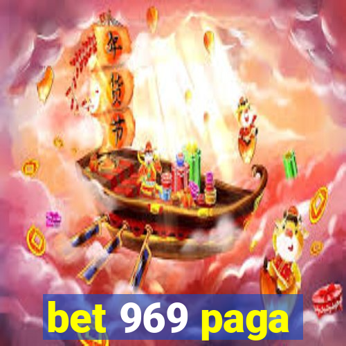 bet 969 paga