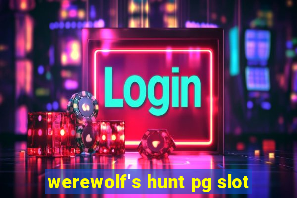 werewolf's hunt pg slot