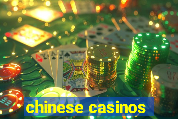 chinese casinos