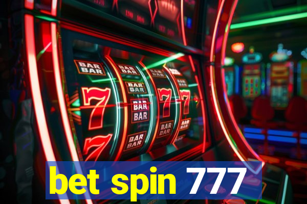 bet spin 777