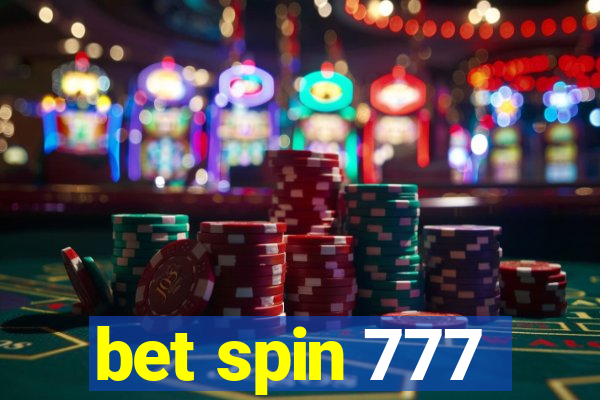 bet spin 777