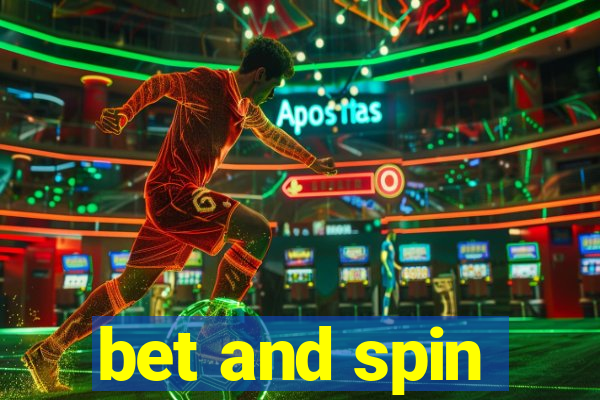 bet and spin