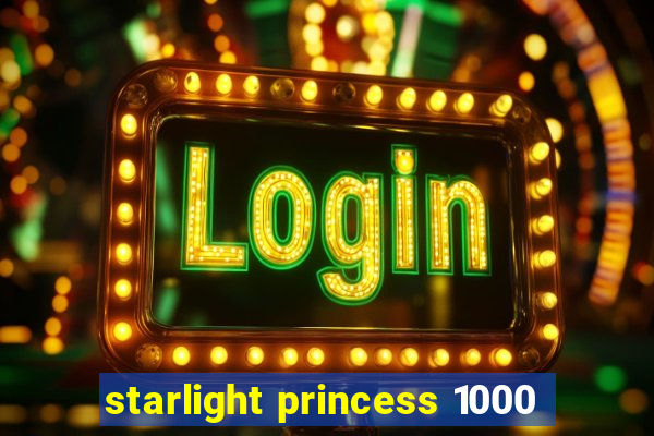 starlight princess 1000