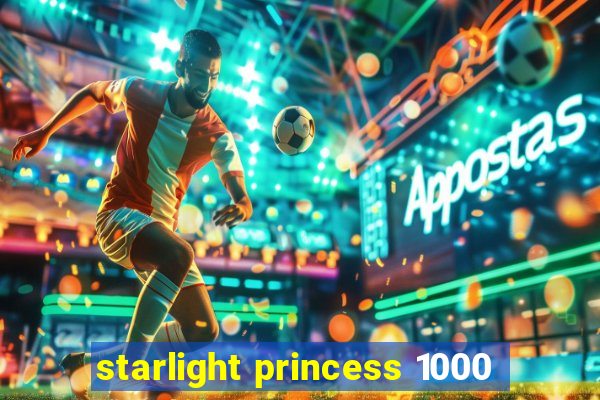 starlight princess 1000