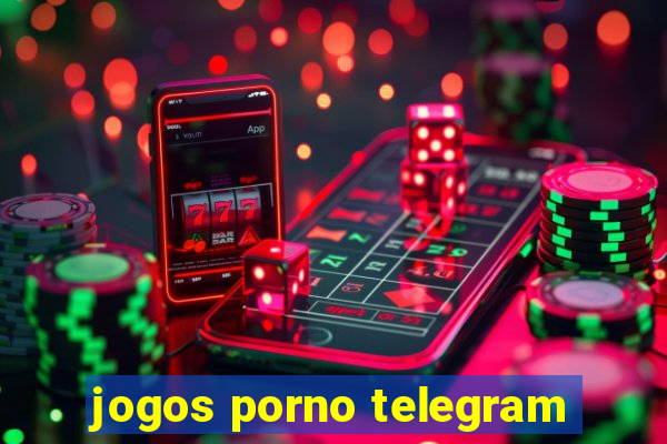 jogos porno telegram