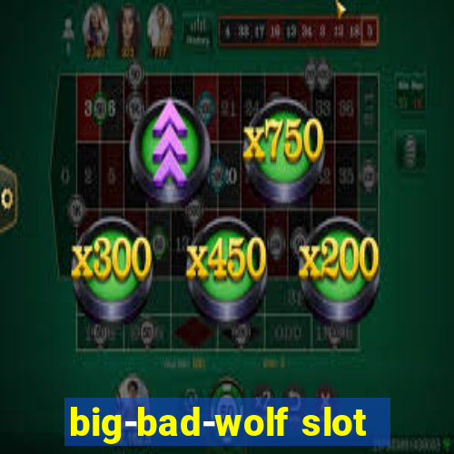 big-bad-wolf slot