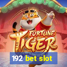 192 bet slot