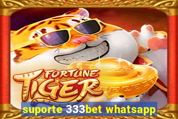 suporte 333bet whatsapp