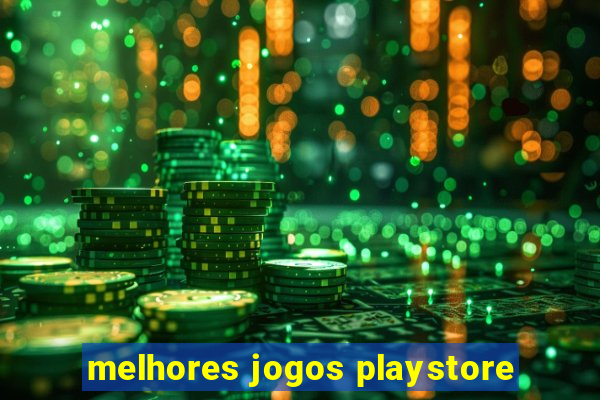 melhores jogos playstore