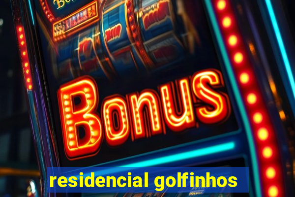 residencial golfinhos