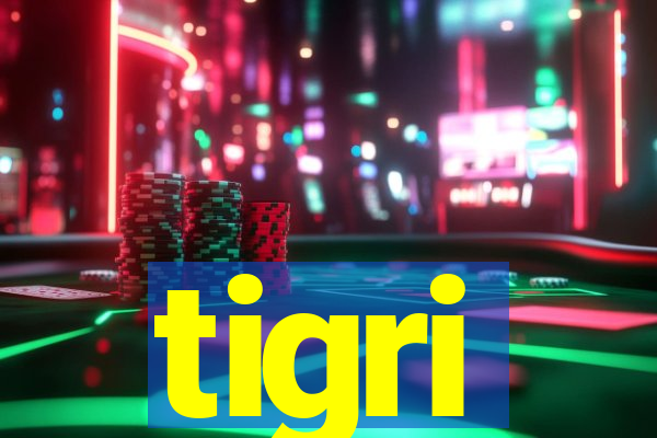 tigri