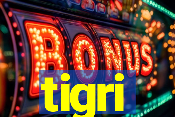 tigri