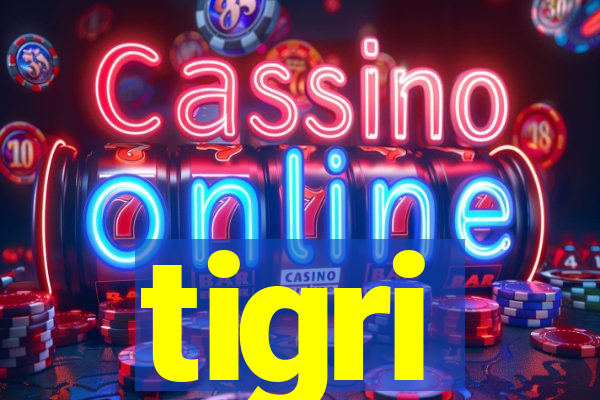 tigri