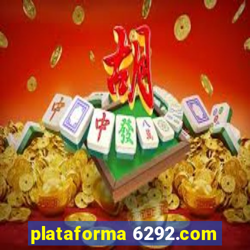 plataforma 6292.com