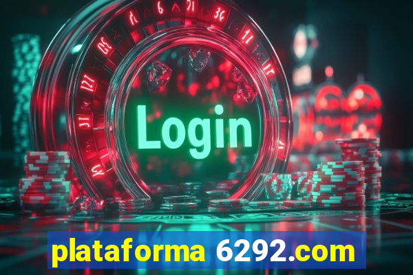 plataforma 6292.com