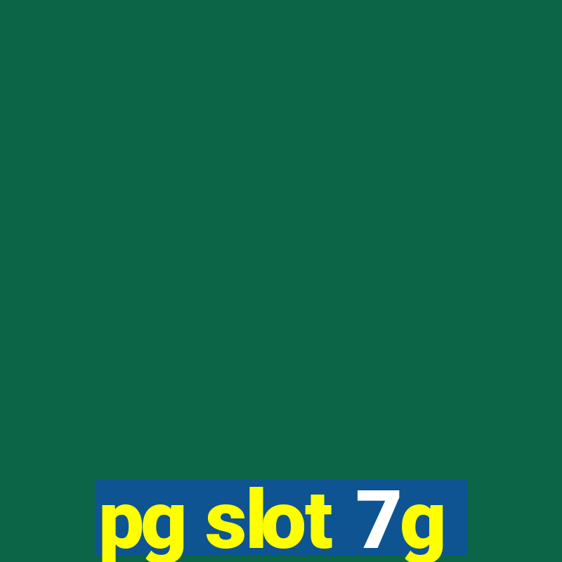 pg slot 7g