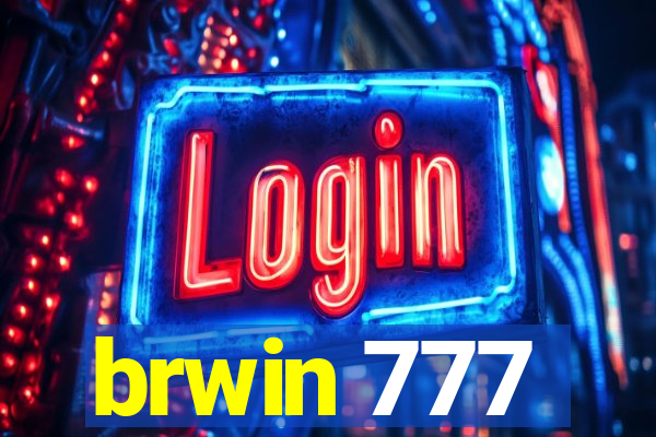 brwin 777