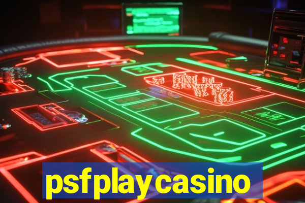 psfplaycasino