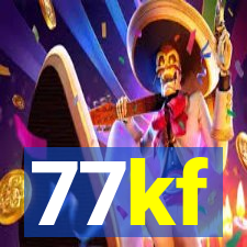 77kf