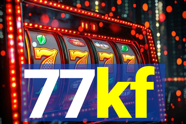 77kf