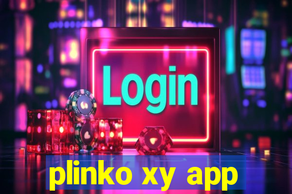 plinko xy app