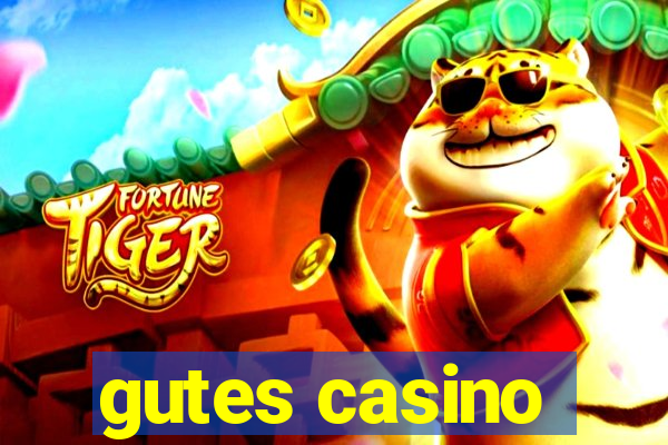 gutes casino