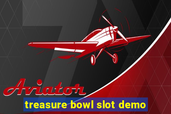 treasure bowl slot demo