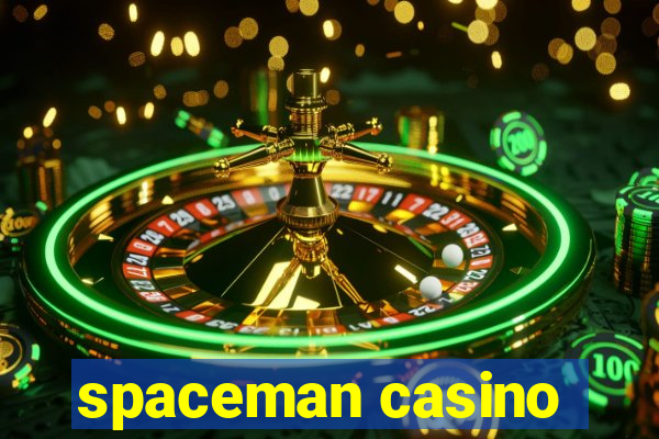 spaceman casino