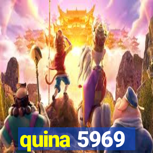 quina 5969